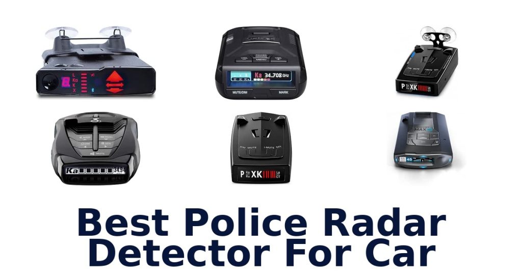 Best Police Radar Detector For Car