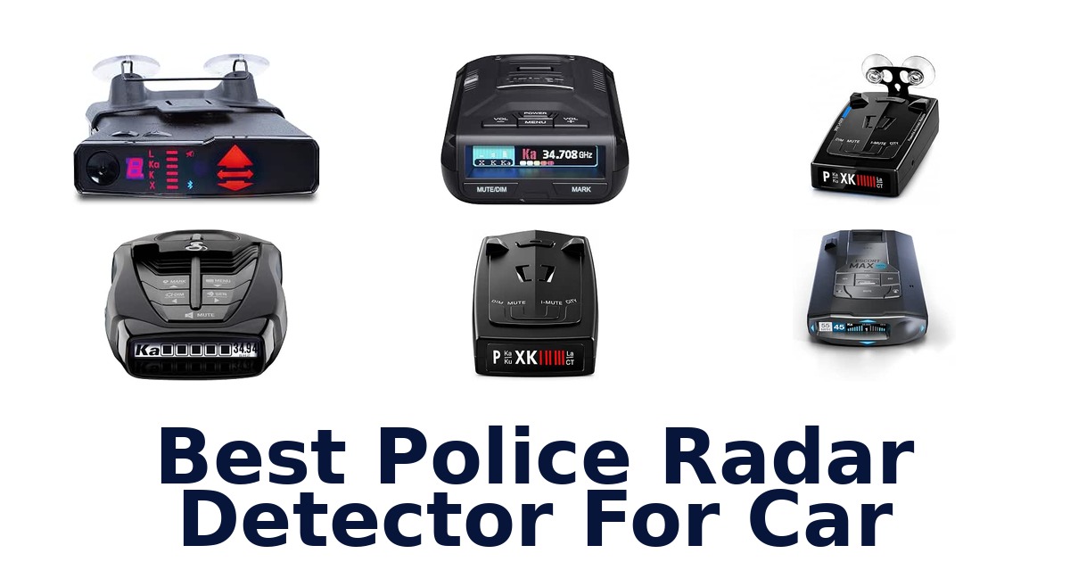 Best Police Radar Detector For Car