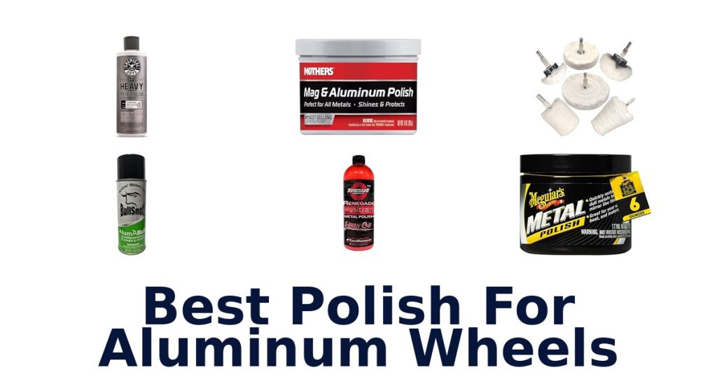 Best Polish For Aluminum Wheels