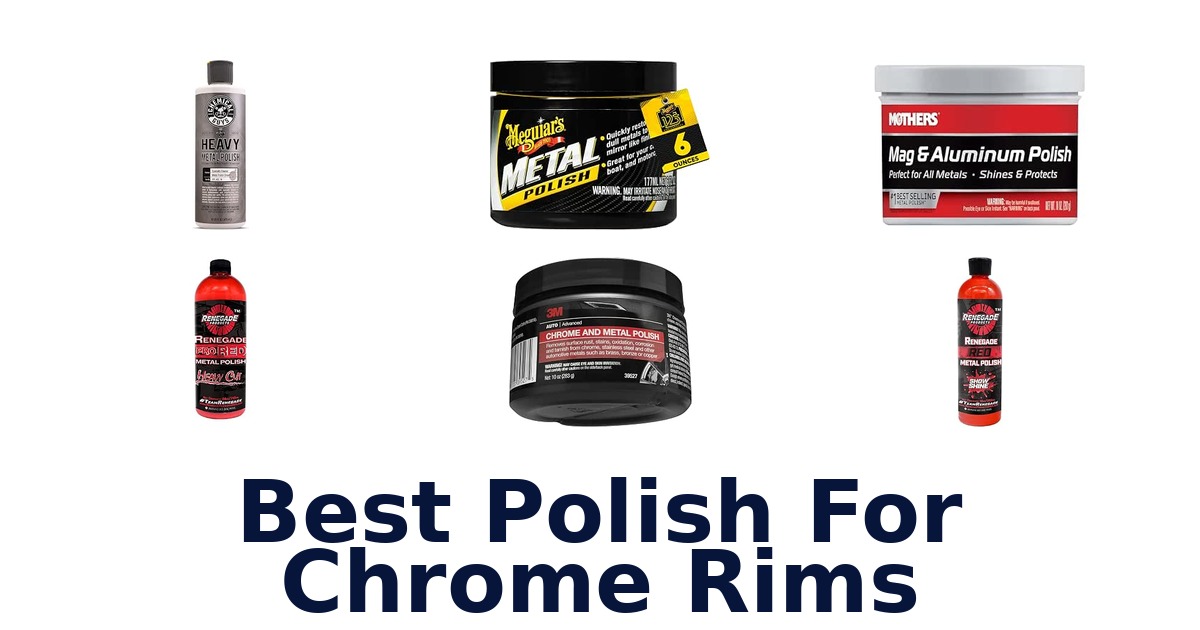 Best Polish For Chrome Rims