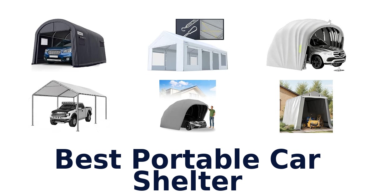 Best Portable Car Shelter