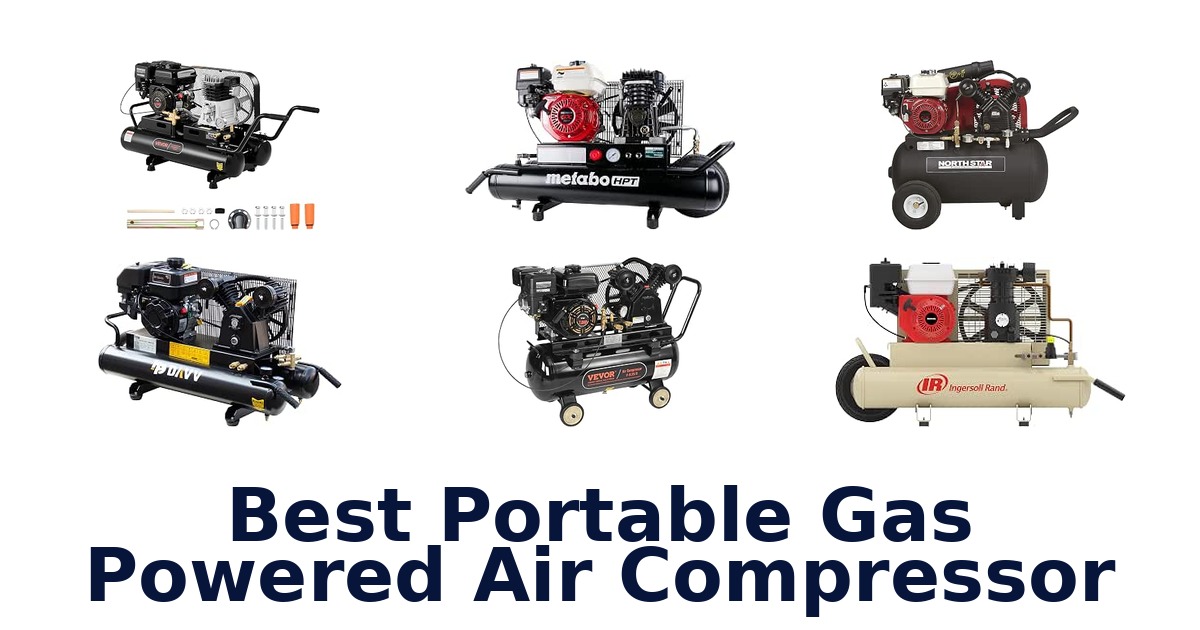 Best Portable Gas Powered Air Compressor
