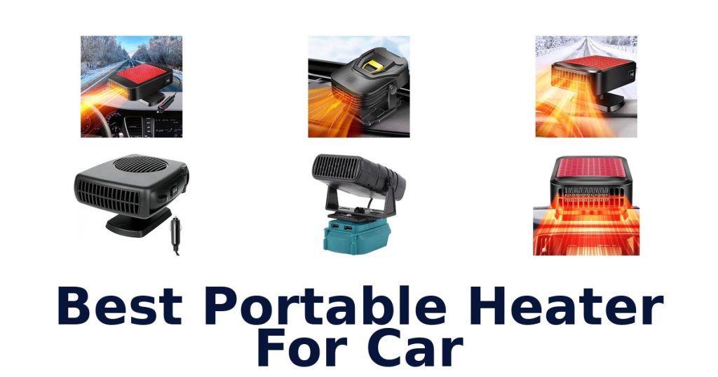 Best Portable Heater For Car