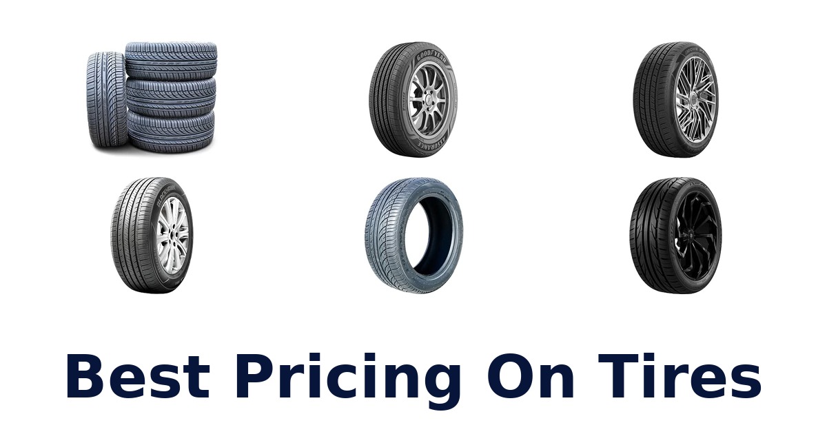 Best Pricing On Tires