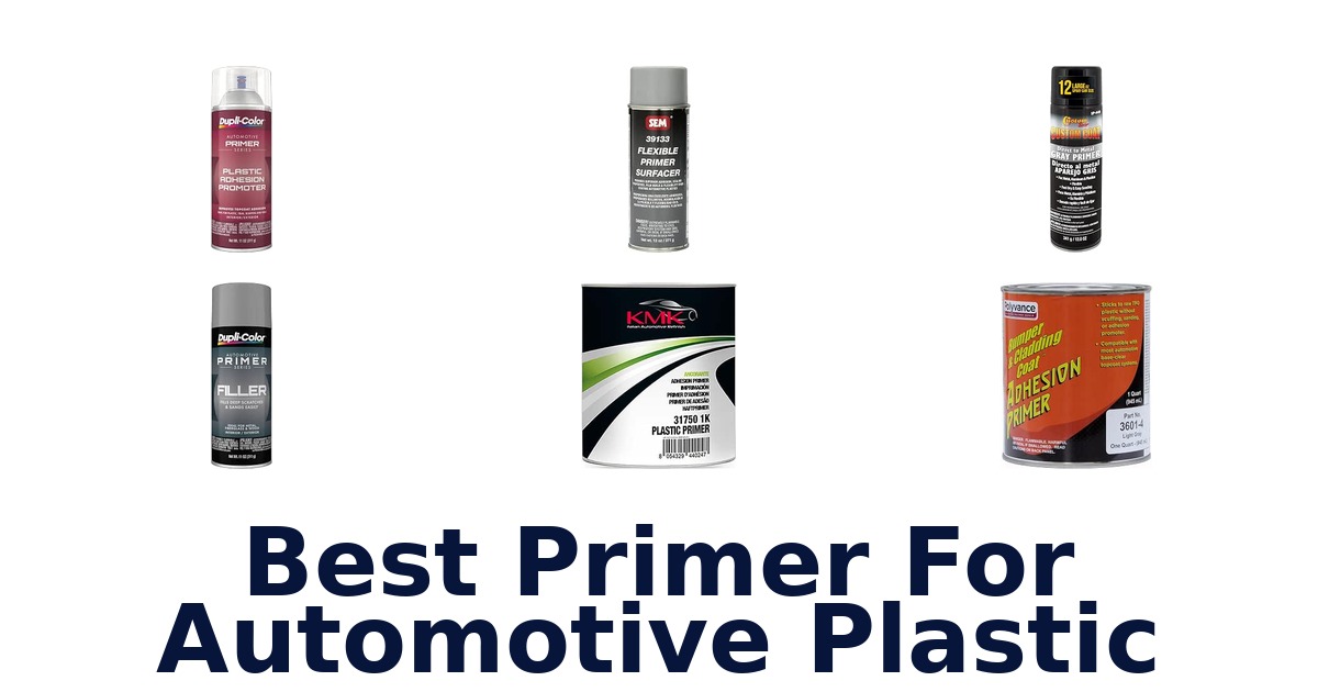 Best Primer For Automotive Plastic