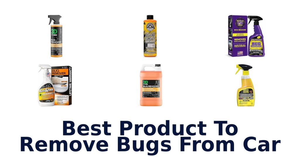 Best Product To Remove Bugs From Car