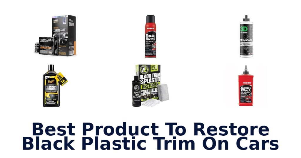 Best Product To Restore Black Plastic Trim On Cars