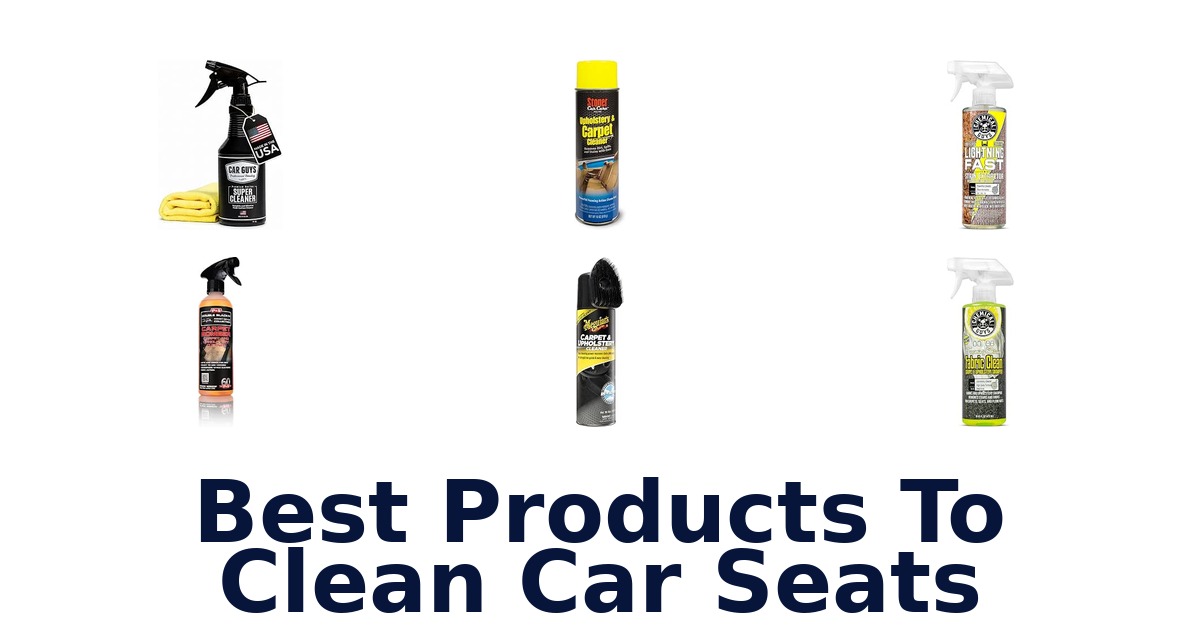Best Products To Clean Car Seats