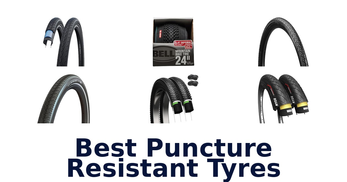 Best Puncture Resistant Tyres