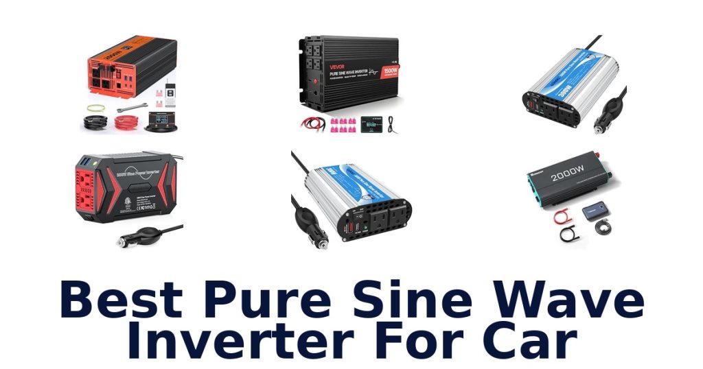 Best Pure Sine Wave Inverter For Car