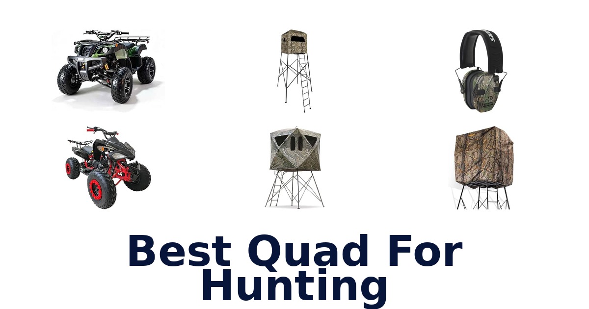 Best Quad For Hunting