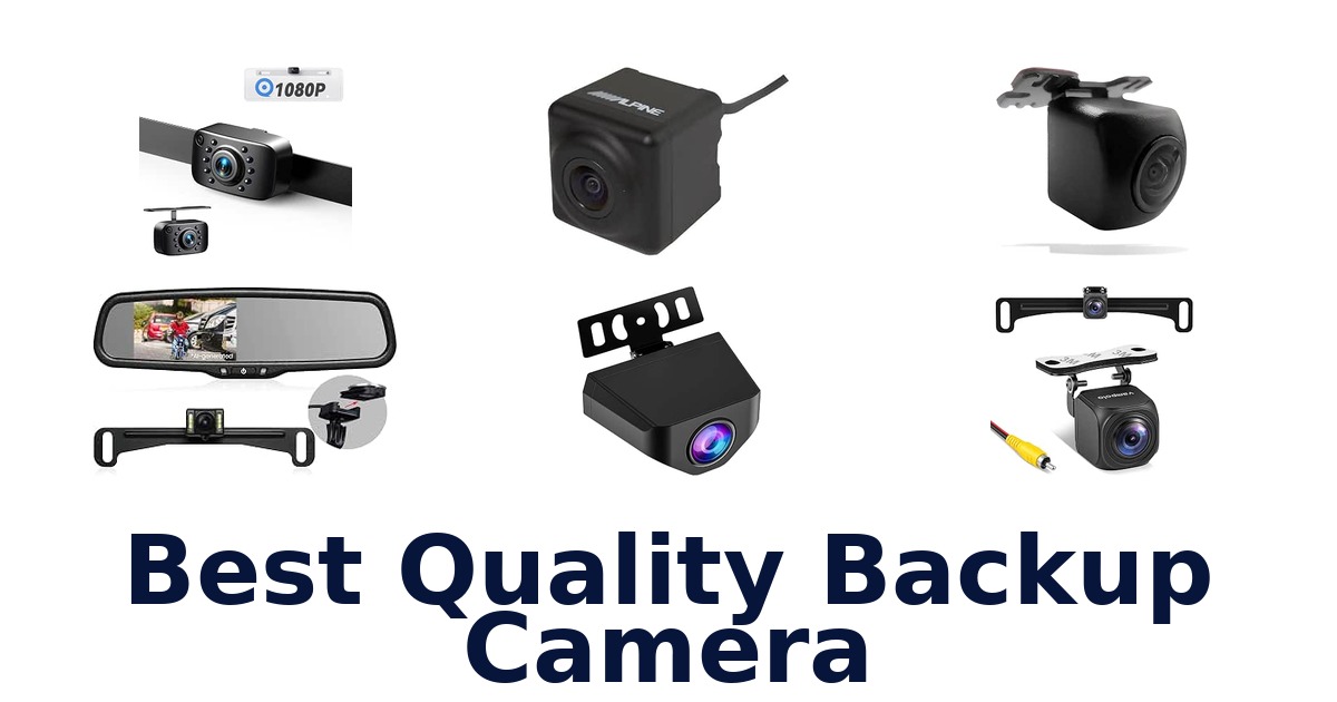 Best Quality Backup Camera