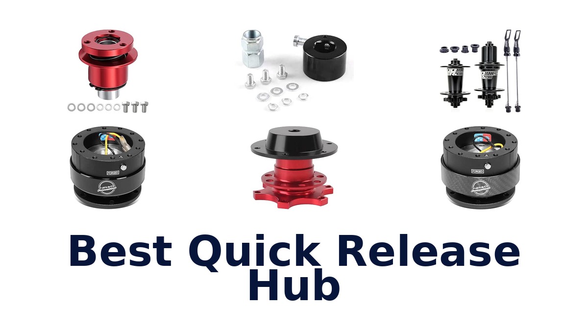 Best Quick Release Hub