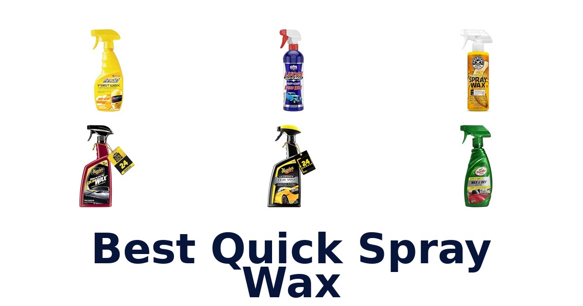 Best Quick Spray Wax
