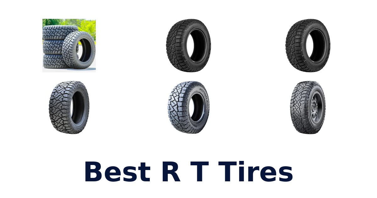 Best R T Tires