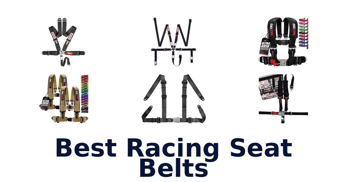 Best Racing Seat Belts