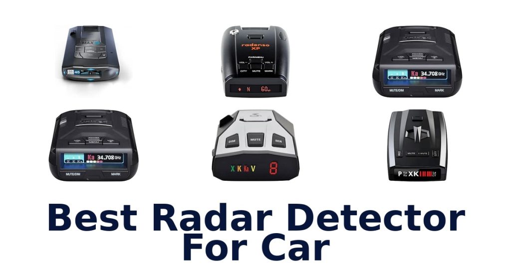 Best Radar Detector For Car