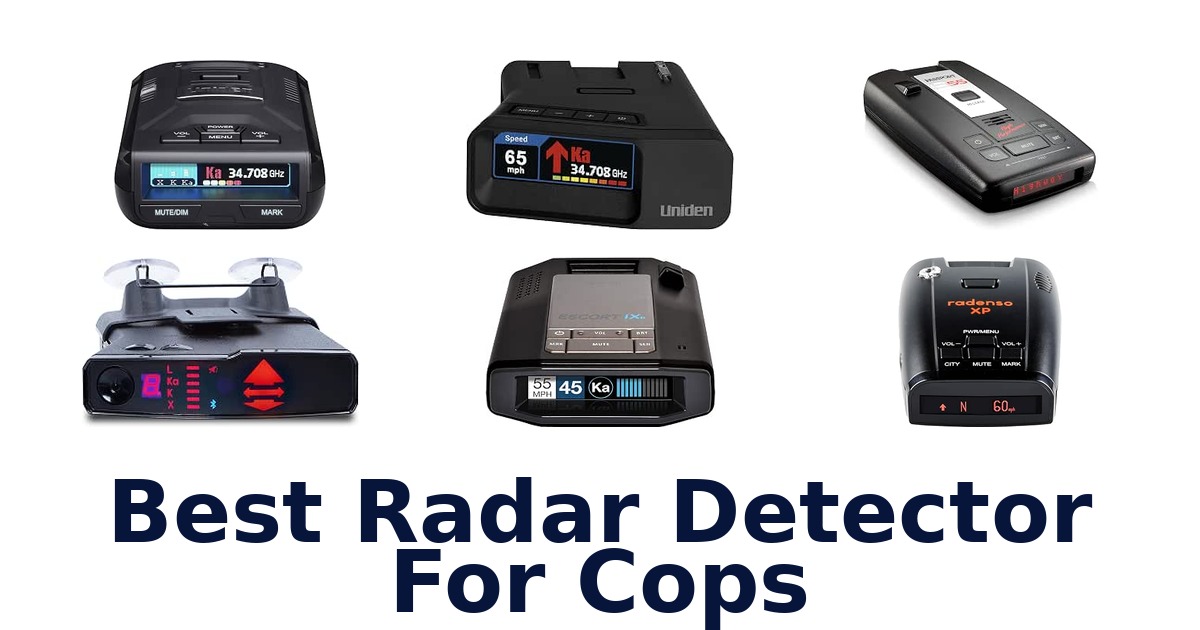 Best Radar Detector For Cops