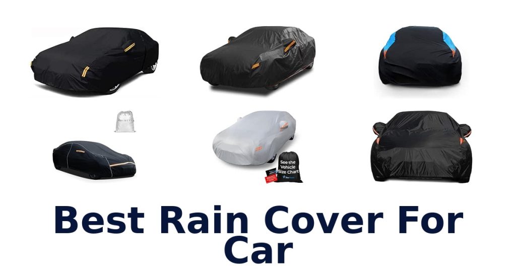 Best Rain Cover For Car