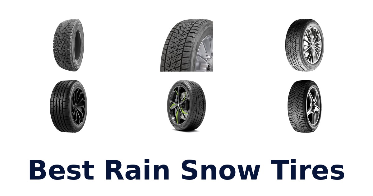Best Rain Snow Tires