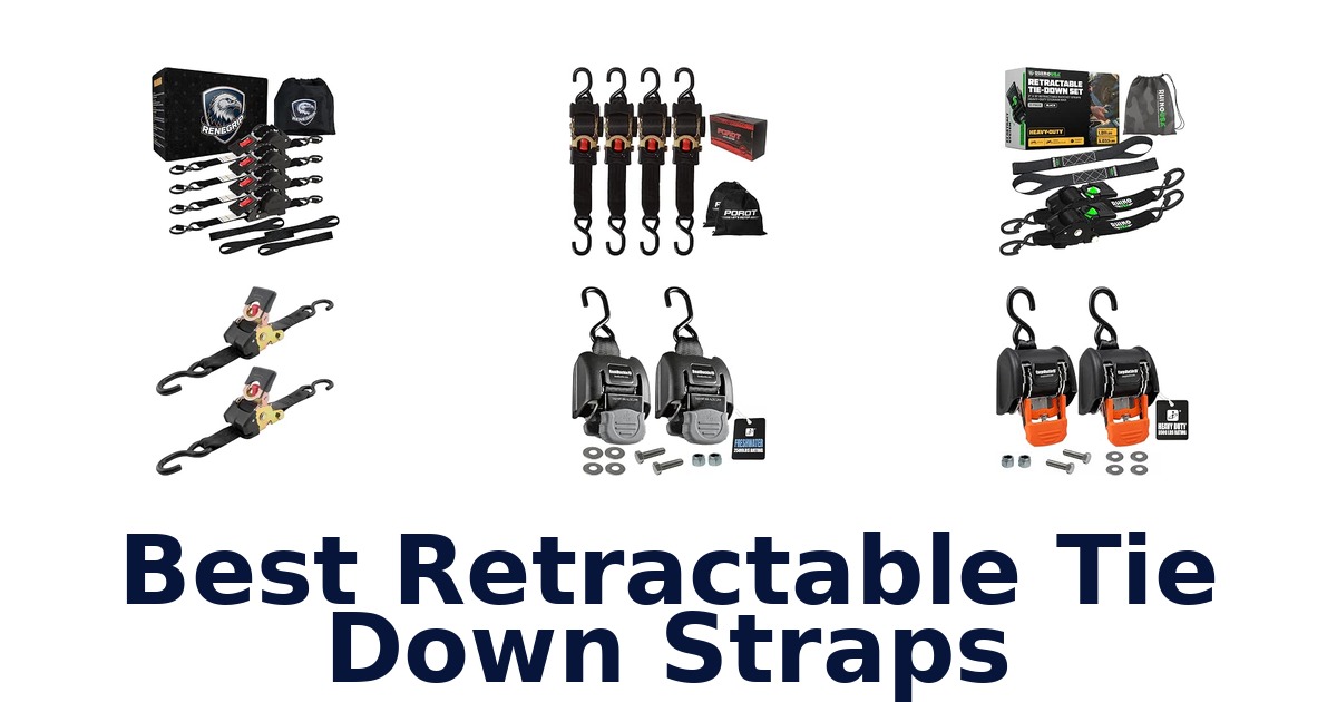 Best Retractable Tie Down Straps