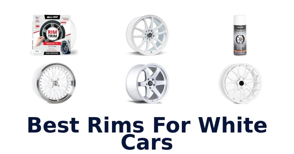 Best Rims For White Cars