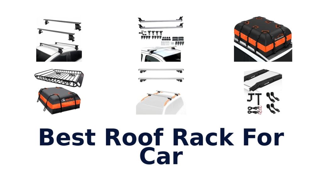 Best Roof Rack For Car