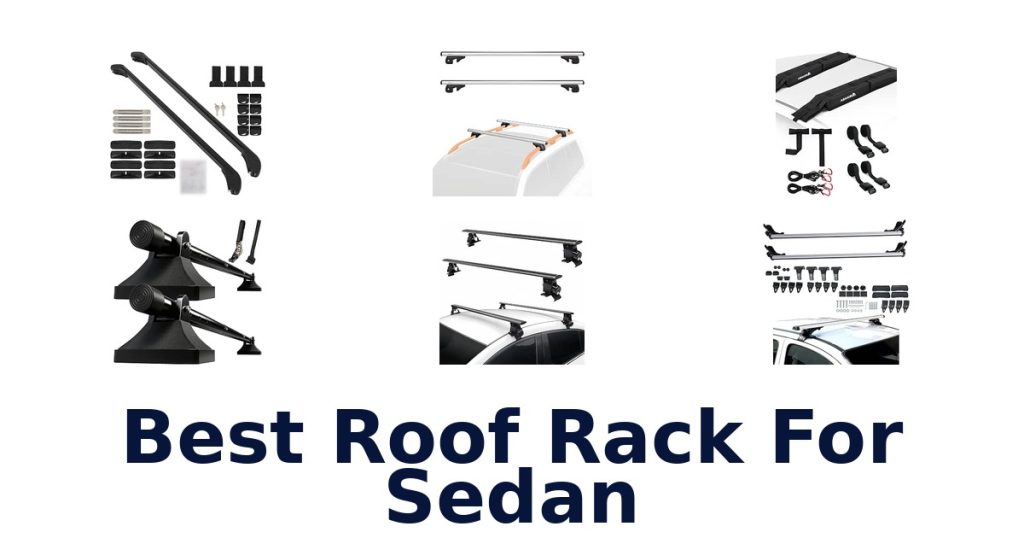 Best Roof Rack For Sedan