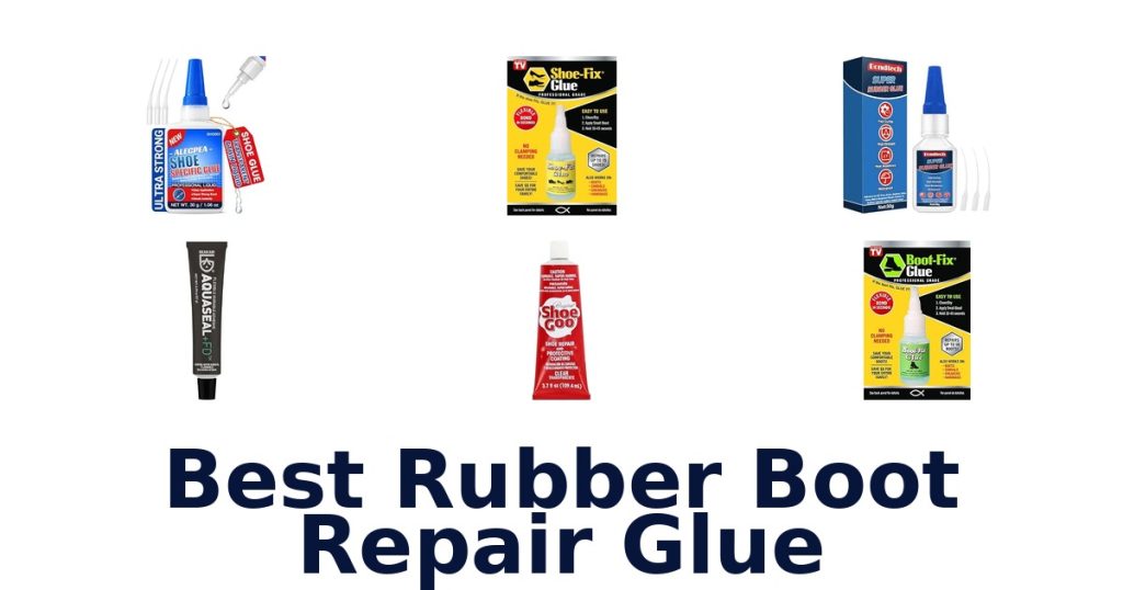 Best Rubber Boot Repair Glue