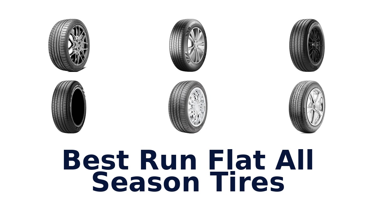 Best Run Flat All Season Tires