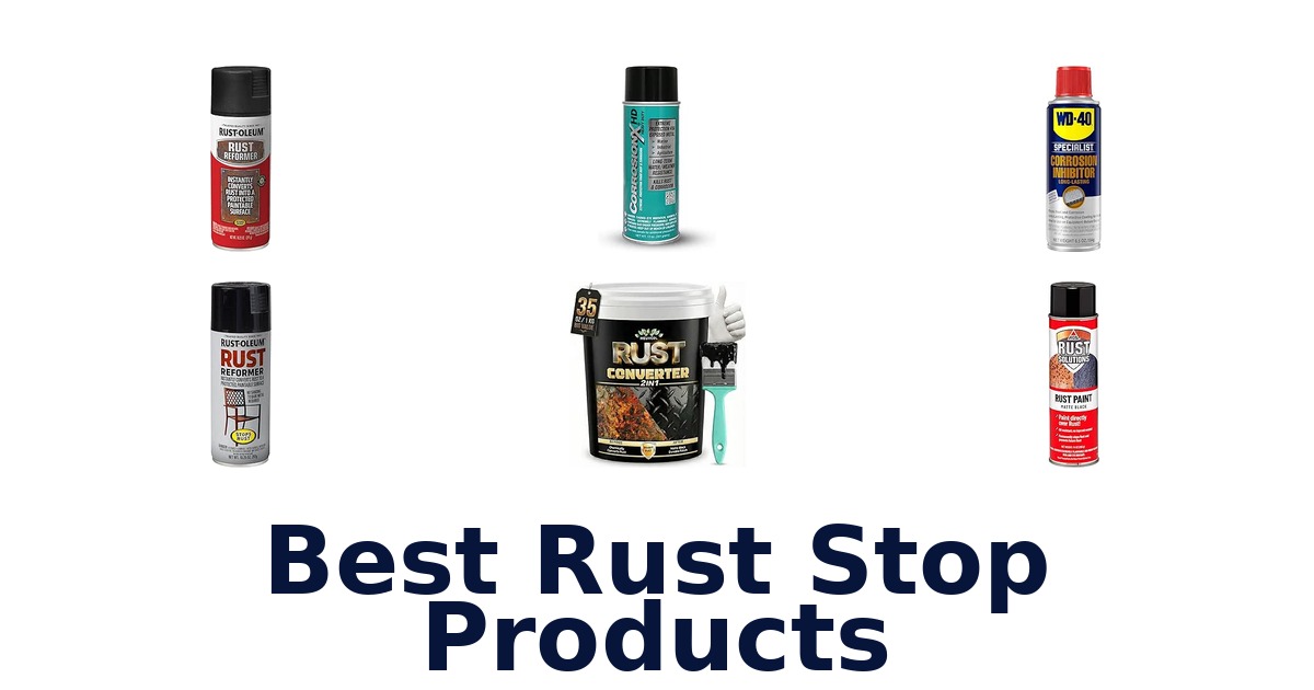 Best Rust Stop Products