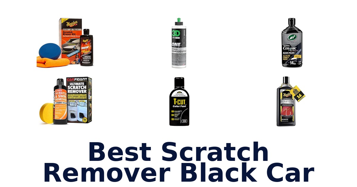 Best Scratch Remover Black Car