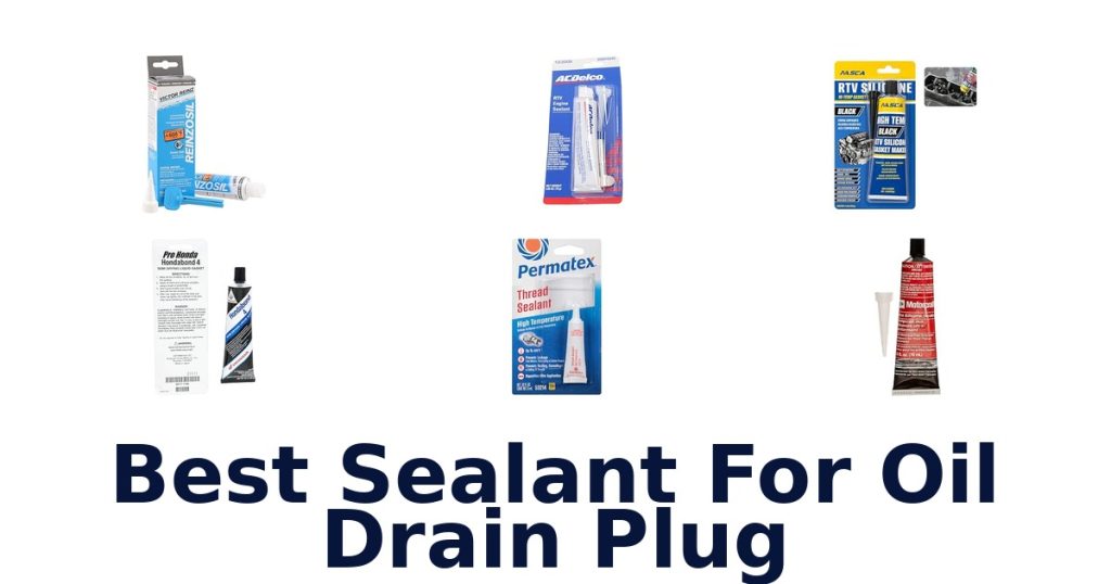 Best Sealant For Oil Drain Plug