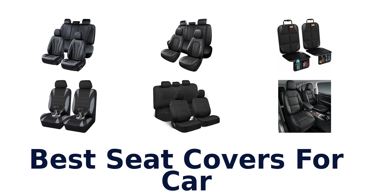 Best Seat Covers For Car