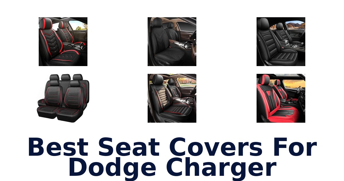 Best Seat Covers For Dodge Charger
