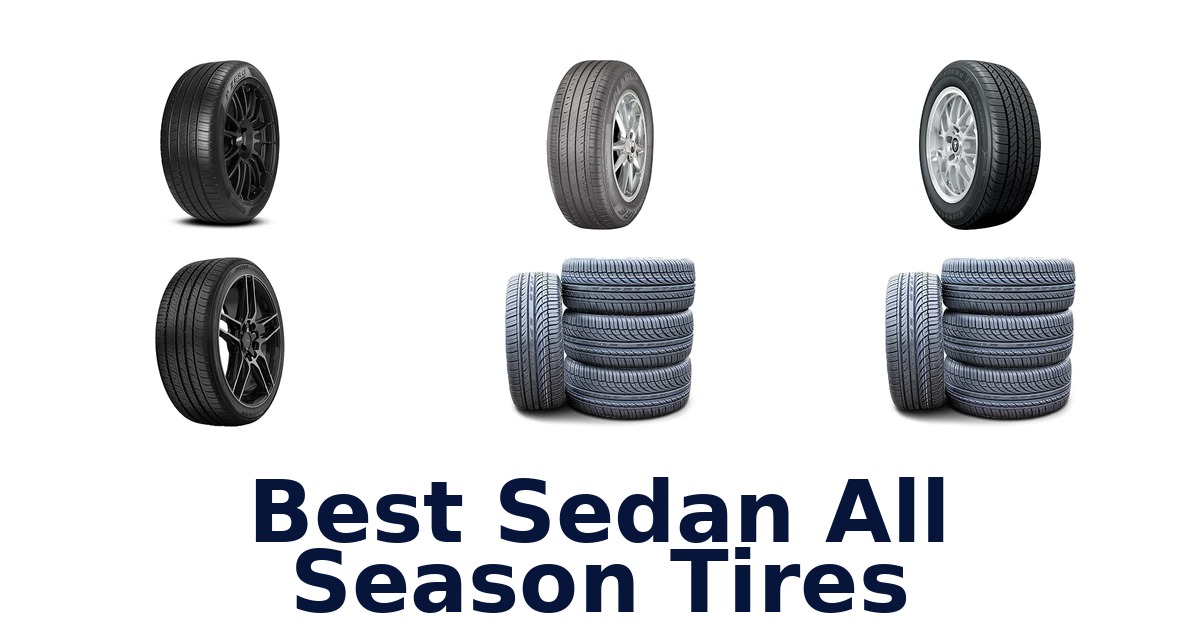 Best Sedan All Season Tires