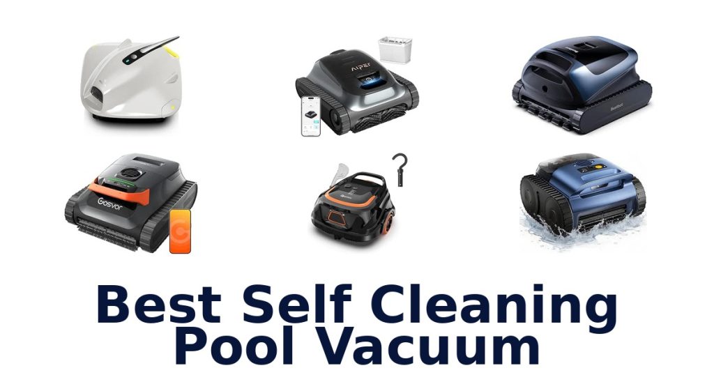 Best Self Cleaning Pool Vacuum