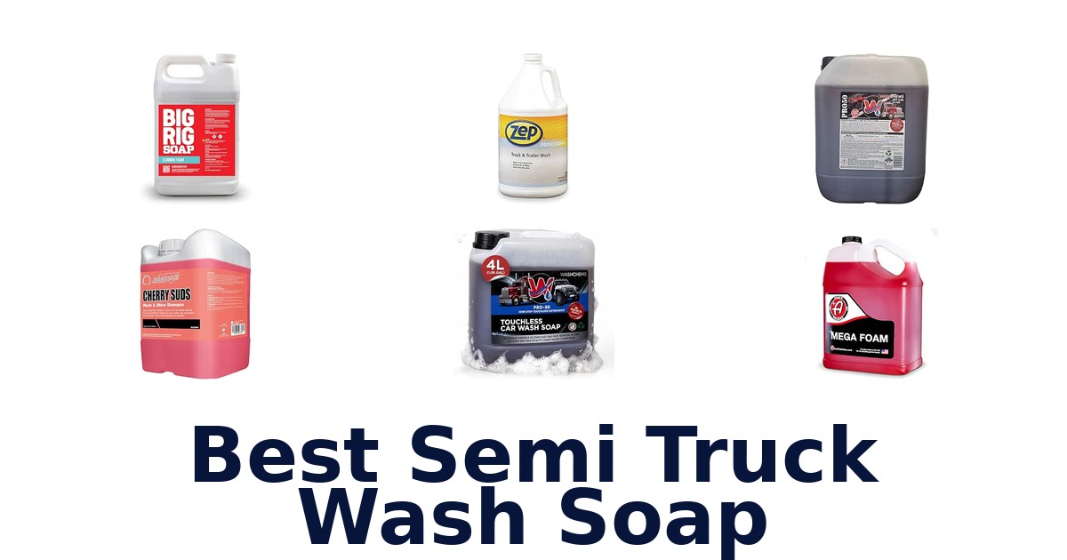 Best Semi Truck Wash Soap