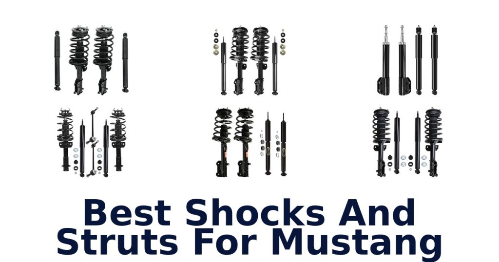 Best Shocks And Struts For Mustang