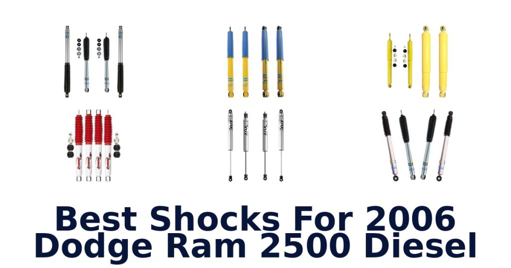 Best Shocks For 2006 Dodge Ram 2500 Diesel