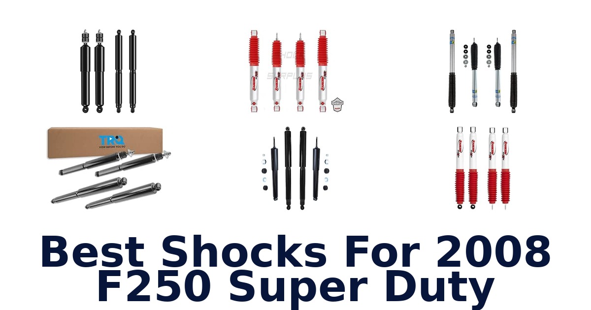 Best Shocks For 2008 F250 Super Duty