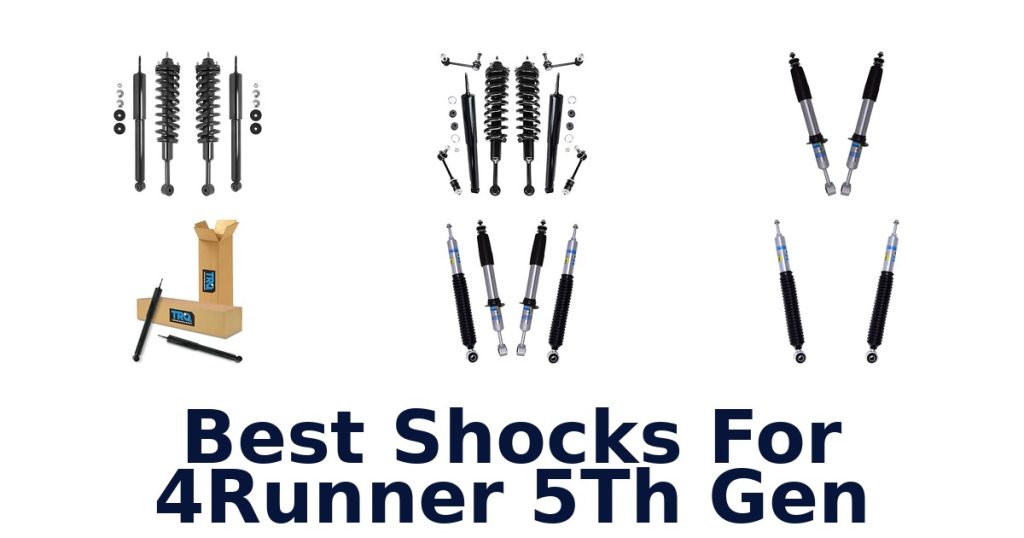 Best Shocks For 4Runner 5Th Gen