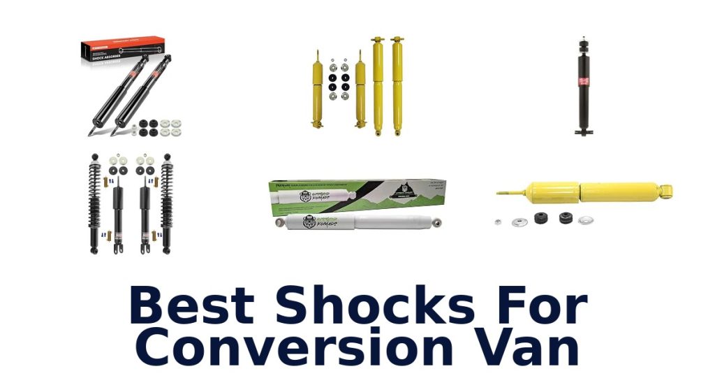 Best Shocks For Conversion Van