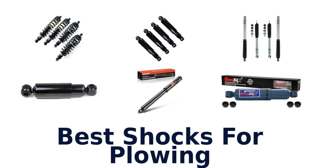 Best Shocks For Plowing