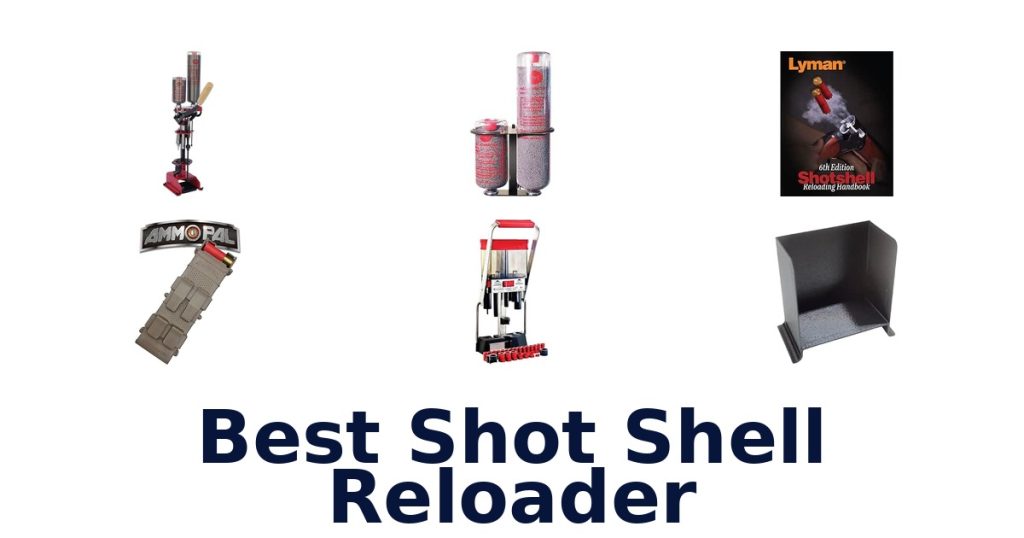 Best Shot Shell Reloader