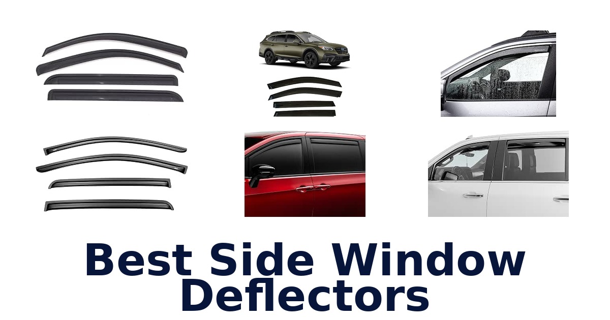 Best Side Window Deflectors