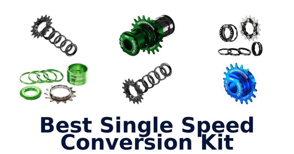 Best Single Speed Conversion Kit