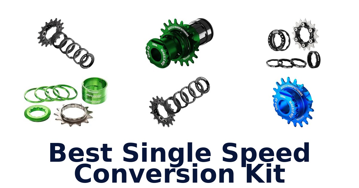 Best Single Speed Conversion Kit