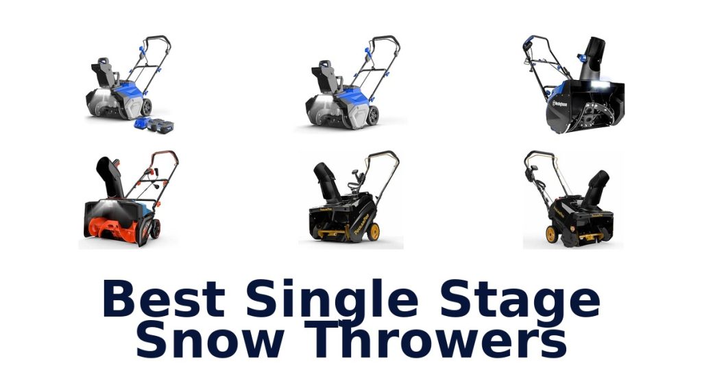 Best Single Stage Snow Throwers