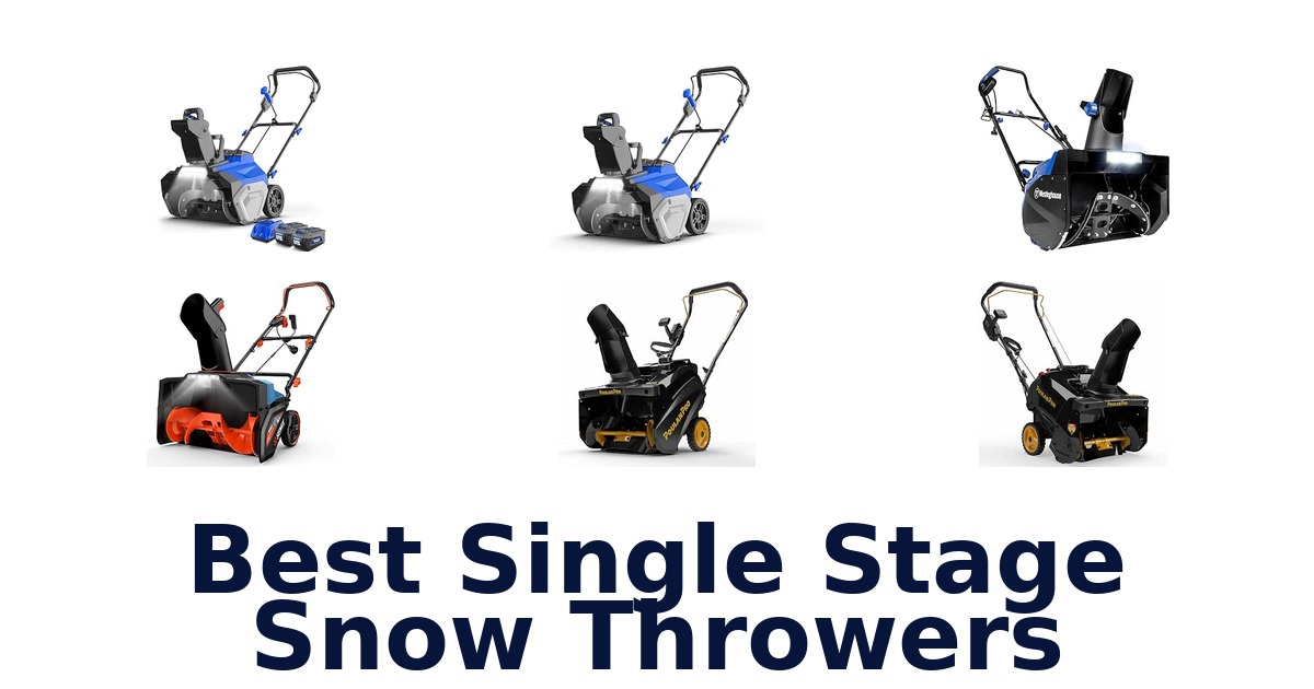 Best Single Stage Snow Throwers